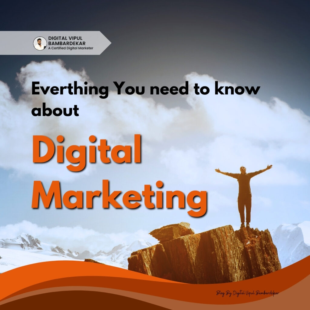 digital marketing digital marketing services digital marketing freelancer digital marketing blogs digital marketer in mumbai digital vipul bambardekar